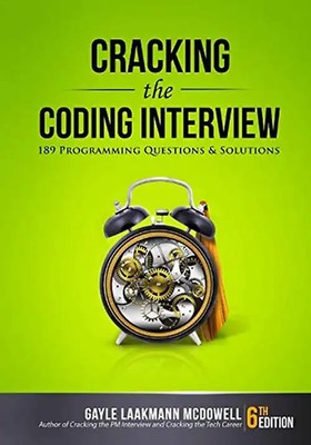 Cracking the Coding Interview: 189 Programming Questions and Solutions - McDowel