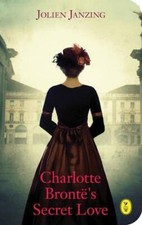 Charlotte Bront?'s Secret Love