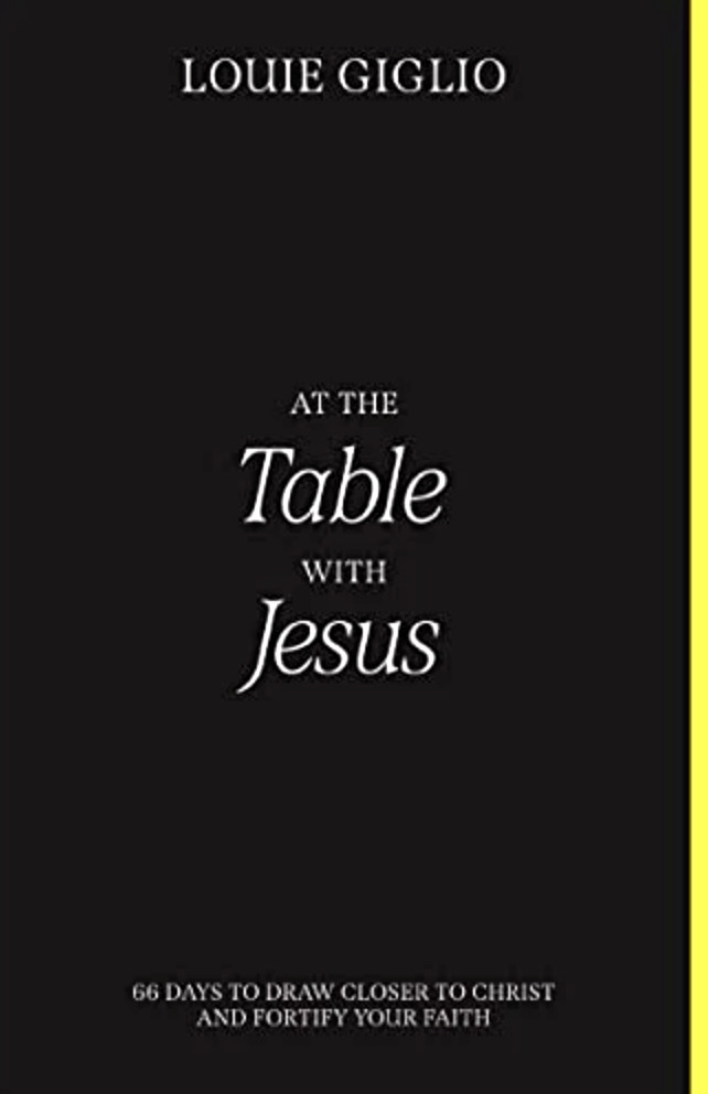 At the Table with Jesus, Louie Giglio, Paperback