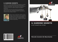 Marcelo Carneiro Do Nascimento | IL Giardino Segreto | Taschenbuch | Italienisch
