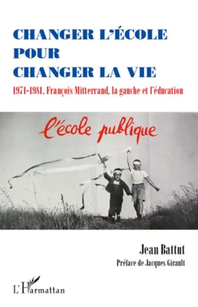 Jean Battut | Changer L'éCole Pour Changer La Vie | Taschenbuch | FranzöSisch-image