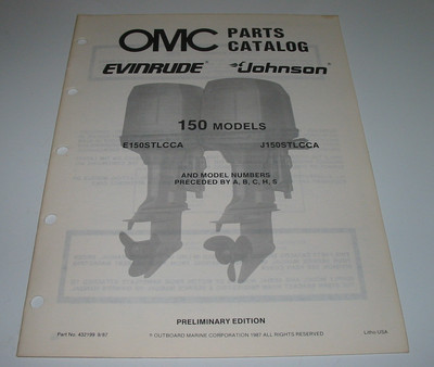 Parts Catalog OMC Evinrude Johnson 150 Models E150STLCCA J150STLCCA 09/1987!