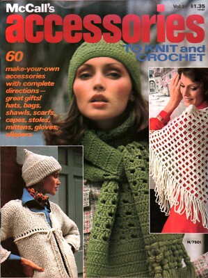 Accessories to Knit and Crochet Volume 1 | McCall's Needlework & Crafts