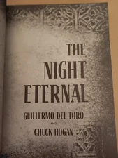 THE NIGHT ETERNAL by GUILLERMO DEL TORO/CHUCK HOGAN LONELY ROAD SIGNED NUMBERED