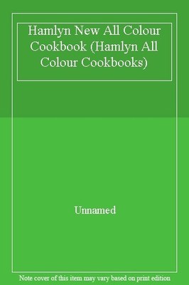 Hamlyn New All Colour Cookbook (Hamlyn All Colour Cookbooks),Unn