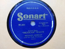 Michael Herman 78rpm Single 10-inch Sonart Records #M-301 Mexican Waltz