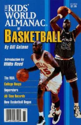 The Kids World Almanac of Basketball - Paperback By Gutman, Bill - GOOD