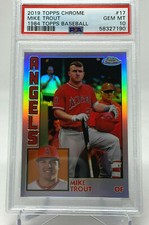 2019 Topps Chrome #17 Mike Trout 1984 Topps Baseball PSA 10