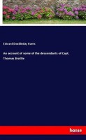 Edward Doubleday Harris | An Account Of Some Of The Descendants Of Capt....