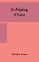 Whitley Stokes | The Martyrology Of Gorman | Buch | Englisch (2020) | Gebunden