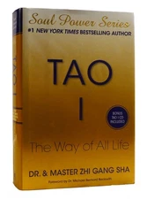 Zhi Gang Sha TAO I The Way of all Life 1st Edition 2nd Printing