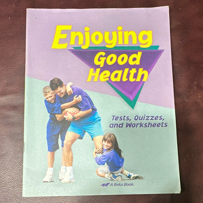 A Beka Book Enjoying Good Health Tests Quizzes Worksheets Paperback English