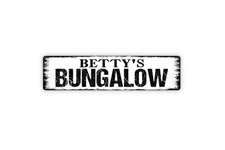 Custom Bungalow Metal Sign with Vinyl Sticker Option