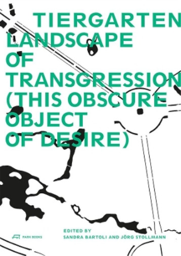 Thumbnail - Sandra Bartoli Tiergarten, Landscape Of Transgression - This Obsc