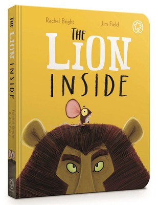 The Lion Inside Board Book | Rachel Bright | Buch | Papp-Bilderbuch | Englisch