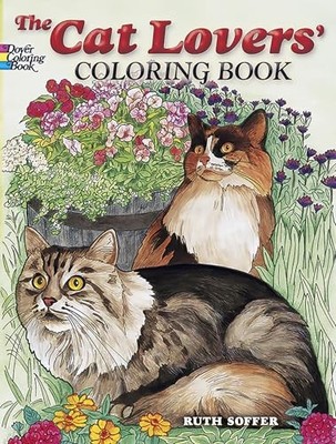 The Cat Lovers' Coloring Book (Dover N..., Soffer, Ruth