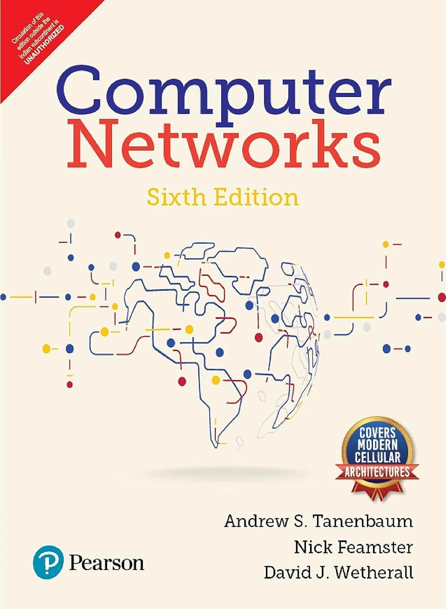Computer Networks by Andrew S Tanenbaum, 6TH INTERNATIONAL ED