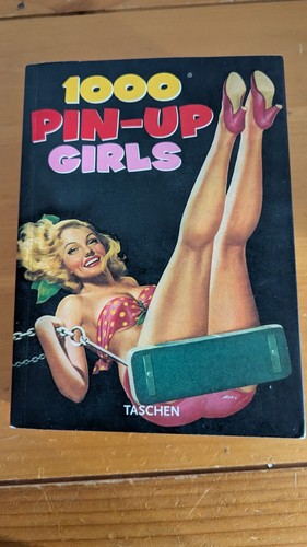 1000 Pin-Up Girls - Paperback By Hellmann, Harald Great