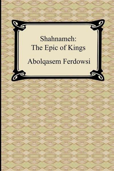 Shahnameh The Epic Of Kings Abolqasem Ferdowsi Taschenbuch Englisch 2008-image