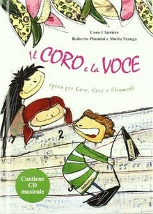 Il coro e la voce. Con CD Audio von Piumini, Roberto | Buch | Zustand sehr gut