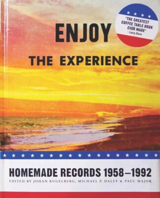 Enjoy the Experience: Homemade Records 1958-1992 Hardcover Buch, neu versiegelt