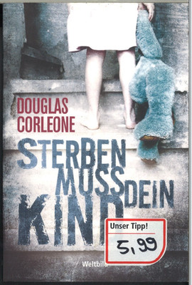 Sterben muss dein Kind - Douglas Courleone