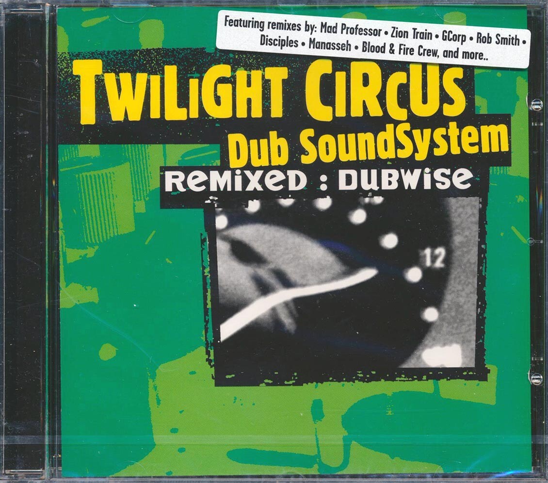 CD Twilight Circus Sound System - Ремикс Dubwise (совместно с Mad Profesor, Disciples,