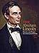 TIME Abraham Lincoln: His Life and Times: An Illustrated History - GOOD