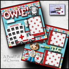 OWIE! doctor visit  ~ 2 PREMADE SCRAPBOOK PAGES paper PRINTED 4 album BY CHERRY
