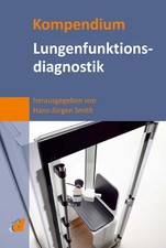Kompendium Lungenfunktionsdiagnostik | Hans-J...