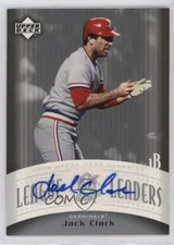2005 Upper Deck Classics League Leaders Auto Jack Clark #LL-JC Auto
