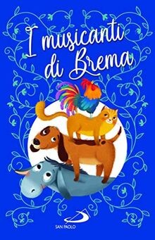 I musicanti di Brema. Ediz. illustrata | Buch | Zustand sehr gut
