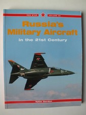 Russia's Military Aircraft in the 21st Century (Red Star 26)