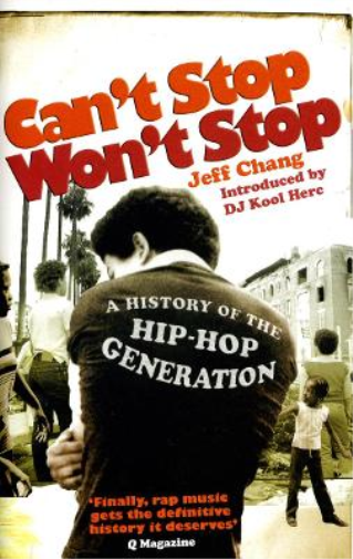 Jeff Chang Can't Stop Won't Stop (Tascabile)