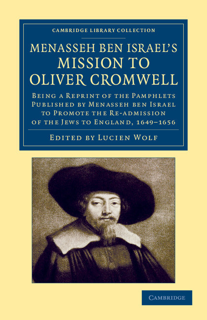 Menasseh ben Israel's Mission to Oliver Cromwell ben Israel Wolf Paperback