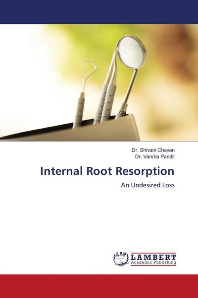Shivani Chavan (U. A.) | Internal Root Resorption | Taschenbuch | Englisch-image