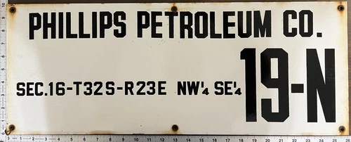 Vintage Porcelain Oil Field Sign - Phillips Petroleum Co. 19-N