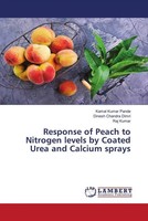Kamal Kumar Pande (U. A.) | Response Of Peach To Nitrogen Levels By Coated...