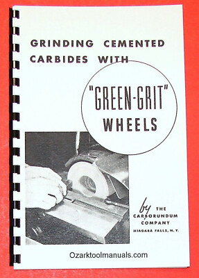 How To Grind Carbide Tipped Bits & Cutters with Green Wheels Grit Book  0904