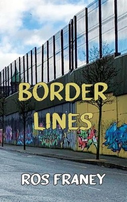 Ros Franey Border Lines (Taschenbuch)