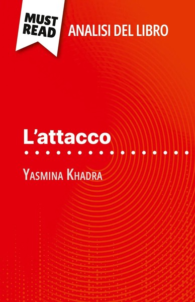 L'attacco Di Yasmina Khadra (Analisi Del Libro) David Noiret Taschenbuch 2023-image