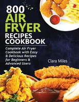 800 Air Fryer Recipes Cookbook Clara Miles Taschenbuch Kartoniert / Broschiert