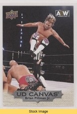 2022 Upper Deck AEW All Elite Wrestling UD Canvas Brian Pillman Jr #C1 READ 5x5