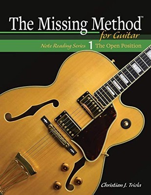 The Missing Method for Guitar: The ..., Triola, Christi