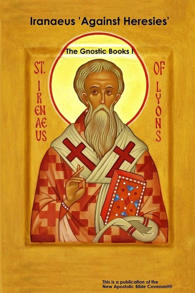 Apostle Arne Horn | Iranaeus 'Against Heresies' | Taschenbuch | Englisch (2016)-image