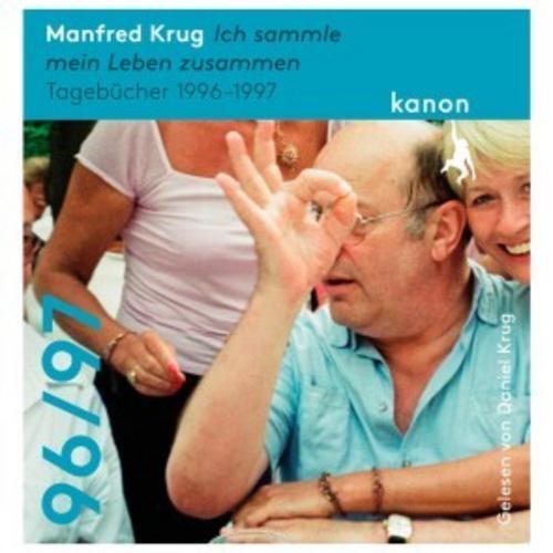 Thumbnail - Krug Manfred. Manfred Krug - Ich Sammle Mein Leben Zusammen. Audio-cd