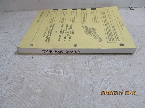 TM 9-1025-200-34 DIRECT SUPPORT AND GENERAL SUPPORT FOR HOWITZER,MEDIUM, TOWED: - Picture 2 of 6
