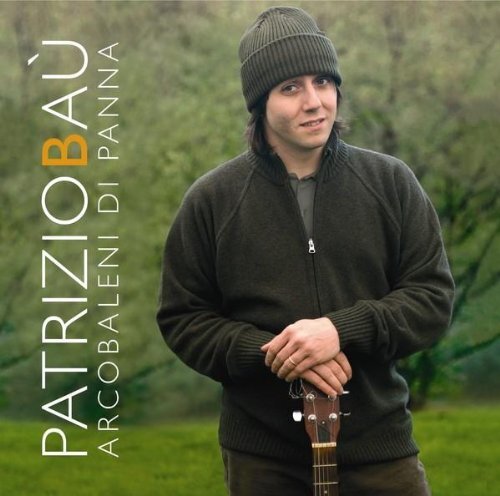 Bau Patrizio Arcobaleni Di Panna CD NUOVO