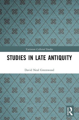 Studies in Late Antiquity | David Neal Greenwood | Taschenbuch | Englisch | 2025