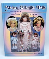 MODERN DOLL COLLECTIBLES IDENTIFICATION VALUE GUIDE VOLUME II PATSY MOYER